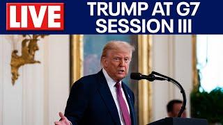 LIVE: President Donald Trump at G7 Session III