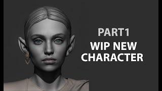 WIP New Character ... Zbrush PART1