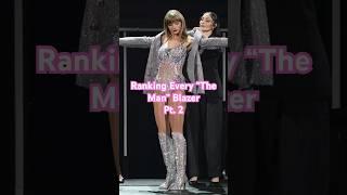 Ranking Every “The Man” Blazer Pt. 2 #lover #taylorswift #erastour