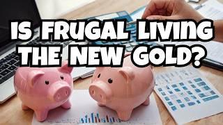 Is Frugal Living the New Rich | How To Save Money