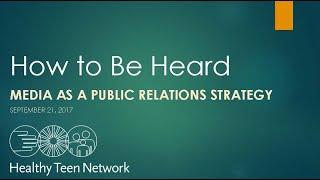 How to Be Heard  Media as a Public Relations Strategy