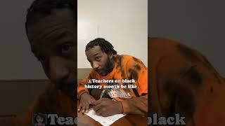 ‍Teachers on black history month be like. #blackhistory #teachers