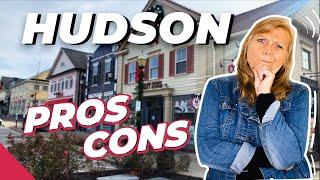 Moving to Hudson Pros, Cons, and a Hidden Gem