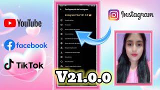 Nueva Actualización Instagram Plus V21.0.0 By YesiiMods