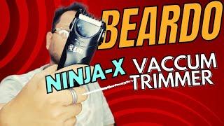 beardo ninja-x vaccum trimmer unboxing and review |Ghar pr beard cut kro Bina kisi tension ke |