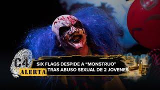 'Monstruo' del Festival del Terror abusa sexualmente de 2 jóvenes en Six Flags México