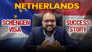  Netherlands Schengen Visa Success Story | How to Apply & Required Documents