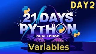 Day 2- Variables in Python  Basics of Python Programming Language  Best Tutorial for Beginners Hindi