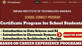 IIT Madras Free Certificate Program for School Students | Career Experience Program