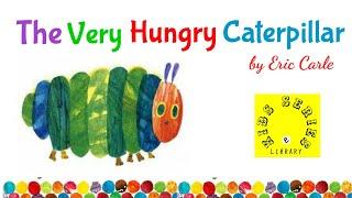 The Very Hungry Caterpillar | Animated Stories for kids | Eric Carle | Kids Story