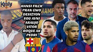 Hansi Flick pran gwo desizyon sou Avni Araujo Vitor Roque ak Pedri|| Deco Bon sou S. Roberto| Balde