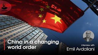 China in a changing world order. TOPTALK with Emil Avdaliani