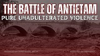 The Battle of Antietam - Sheer Unadulterated Violence (1862)