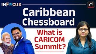 PM Modi in Guyana | Caricom Summit | InFocus | Drishti IAS English