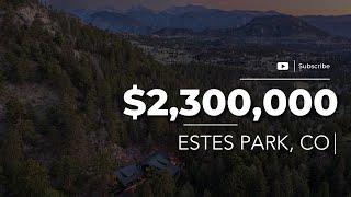 What Property Dreams Are Made Of! -  918 Christmas Tree Lane, Estes Park, CO 80517