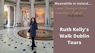 Ruth Kelly's Walk Dublin Tours