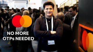 Mastercard at GFF : No more OTPs needed!