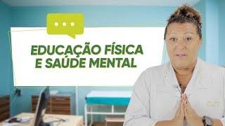 EDUCAÇÃO FÍSICA e SAÚDE MENTAL