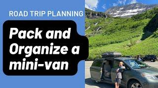 Family Road Trip Planning - How to Pack and Organize a Mini-Van