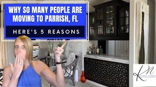 Why People Are Moving to Parrish, Florida | Should You?