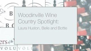 Woodinville Wine Country Spotlight: Belle and Bottle