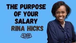 1549. Understanding The Purpose Of Your Salary - Rina Hicks (@MoneyWiseWithRinaHicks) #cta101