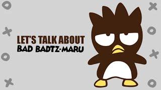 Let's Talk About Badtz-Maru: Design, Personality, and Lore