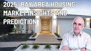 Bay Area Housing Market: 2024 Insights and 2025 Prediction