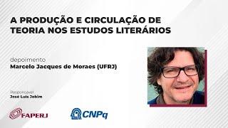 A produção e circulação de teoria dos estudos literários - Marcelo Jacques