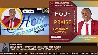 HOUR OF SSALVATION  || THE RAPTURE || GODS AMBASSADORS OUTREACH INTERNATIONAL