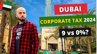 UAE Corporate Tax 2024: Can You Still Pay 0% Tax In Dubai? (Full Details)