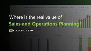 What is the true value in Sales & Operations Planning?