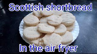 Scottish Shortbread in the Air Fryer.