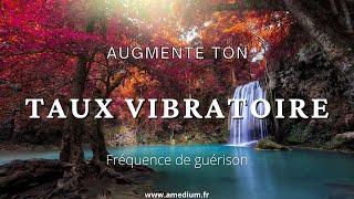 Musique pour augmenter son taux vibratoire