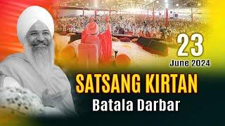 Live | Satsang Kirtan | Batala Darbar || 23-June-2024 || Sant Trilochan Darshan Das Ji