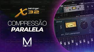 Deixe o SOM TOP com a Compressão PARALELA na Behringer X32 • GrupoMaster.Pro