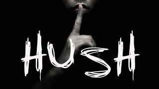 Hush