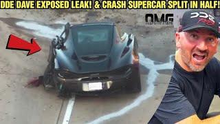 DDE DAVE EXPOSED HUGE LEAK!!(CRASHED SUPERCAR SPLIT IN HALF!)ALEX CHOI MALIBU FIRES! NICO LEONARD