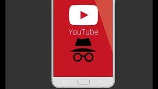 How To Use YouTube Incognito Mode