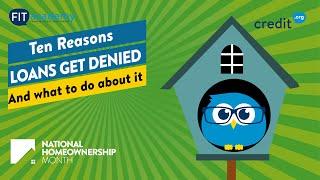 10 Reasons Home Loans Get Denied (And What You Can Do About It)