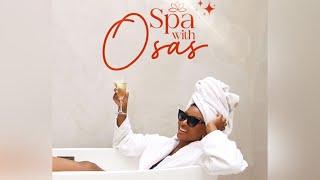 ‘Spa with Osas’ Trailer