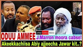 Akekkachiisa Abiy ajjeecha Jawariif kit.//J.Marron moora cabse//1/2/2025 AGM