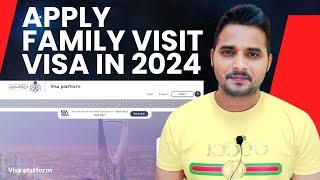 Apply Saudi Family Visit Visa in 2024 |