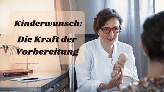 Kinderwunsch: Die Kraft der Vorbereitung |  (Dr. med. Heidi Gößlinghoff)