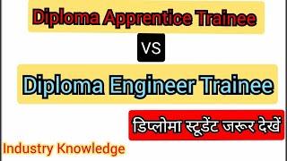 Diploma DAT vs DET/Diploma Apprentice Trainee vs Diploma Engineer Trainee