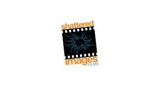 Shattered Images Films Intro Color