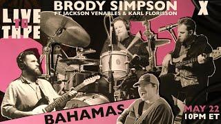 Bahamas x Brody Simpson: Live To Tape Episode 8