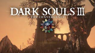 Dark Souls 3 Convergence Mod Playthrough