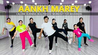 Aankh Marey - Dance Fitness | Calorie Burning Bollywood Workout for Beginners | Easy Steps | 2023