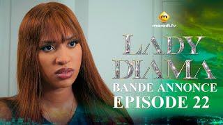 Série - Lady Diama - Saison 1 - Épisode 22 - Bande Annonce